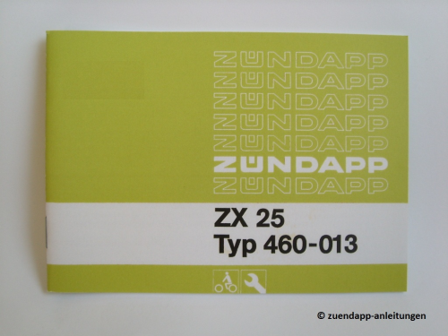 Bedienungsanleitung Zündapp ZX 25, Betriebsanleitung