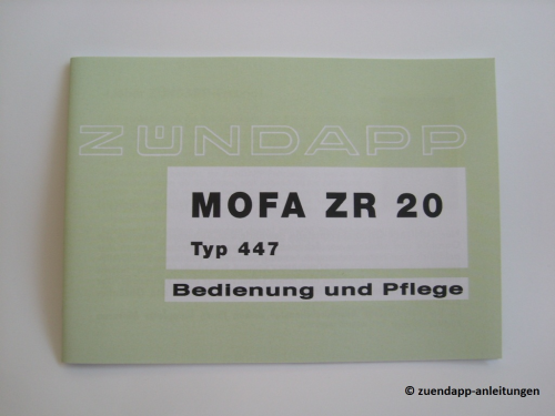 Bedienungsanleitung Zündapp Mofa ZR 20, Handbuch Pflege