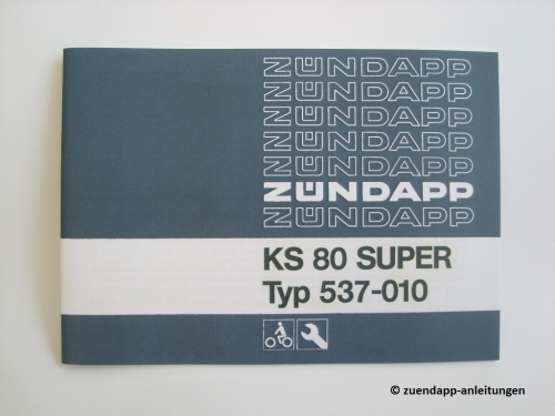 Bedienungsanleitung Zündapp KS 80 Super, KS80 Super, Typ 537-010