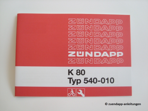 Bedienungsanleitung Zündapp K80, K 80, Typ 540-010,Handbuch