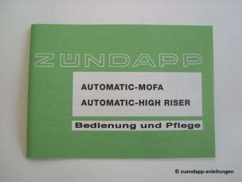 Bedienungsanleitung Zündapp Automatic Mofa, High Riser