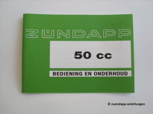 Bedienungsanleitung Zündapp 50 ccm für Niederlande ! GTS 50, CS 50, KS 50