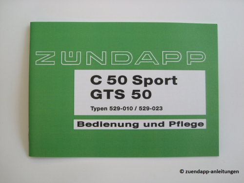 Bedienungsanleitung Zündapp C 50 Sport, GTS 50, Typ 529-023, Handbuch