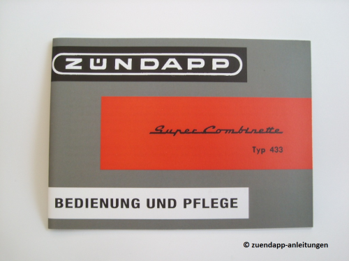 Bedienungsanleitung Zündapp Super Combinette Typ 433
