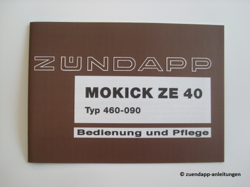 Bedienungsanleitung Zündapp ZE 40, Typ 460-090